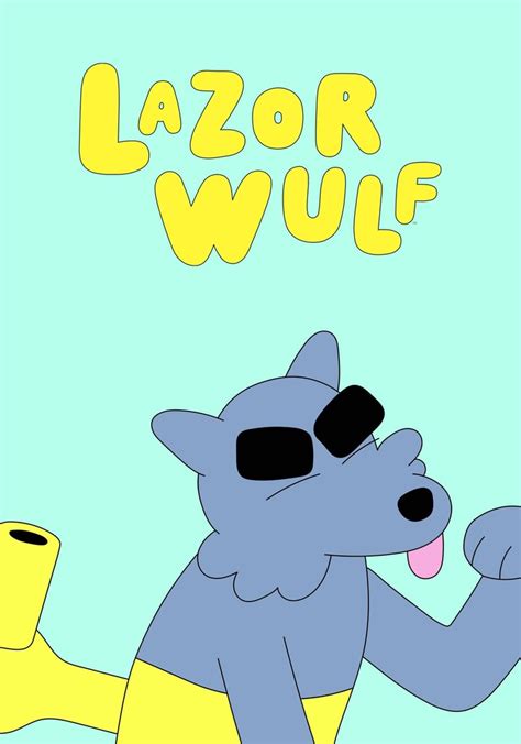 lazor wulf gostream|Watch Lazor Wulf on GoStream .